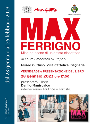 Personale di Max Ferrigno – “Bad Girl”- e presentazione del libro “Max Ferrigno – mise-en-scène di un artista dispettoso”